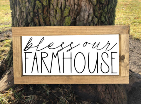 Bless Our Farmhouse