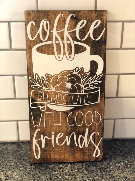 Coffee Blends Well With Good Friends